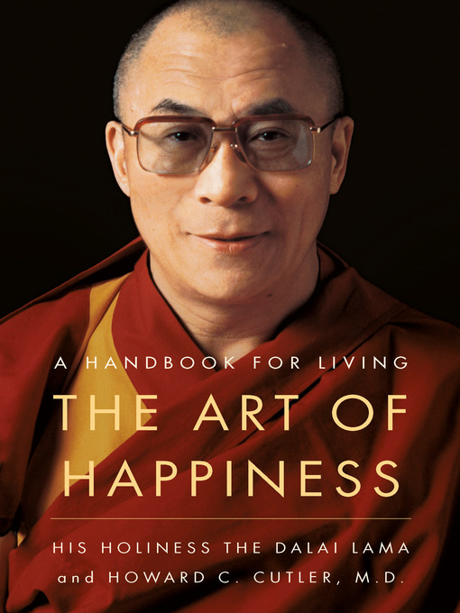 Title details for The Art of Happiness by Dalai Lama - Wait list